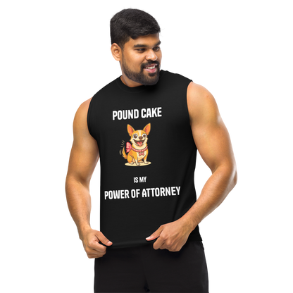Pound Cake Power of Attorney Muscle Tank