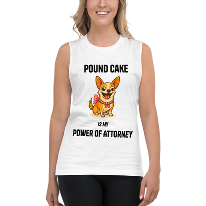 Pound Cake Power of Attorney Muscle Tank