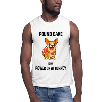 Pound Cake Power of Attorney Muscle Tank